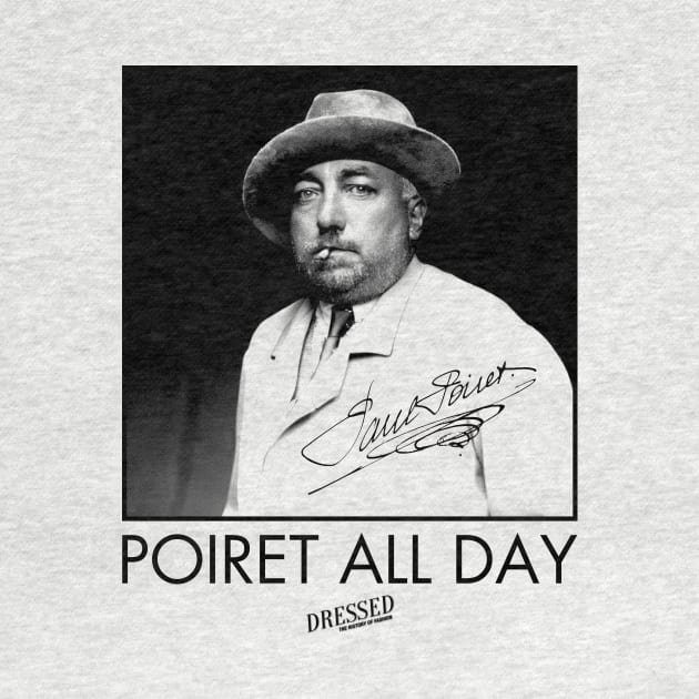 Poiret All Day by Dressed